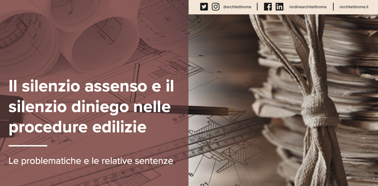 Il silenzio assenso e il silenzio diniego nelle procedure edilizie